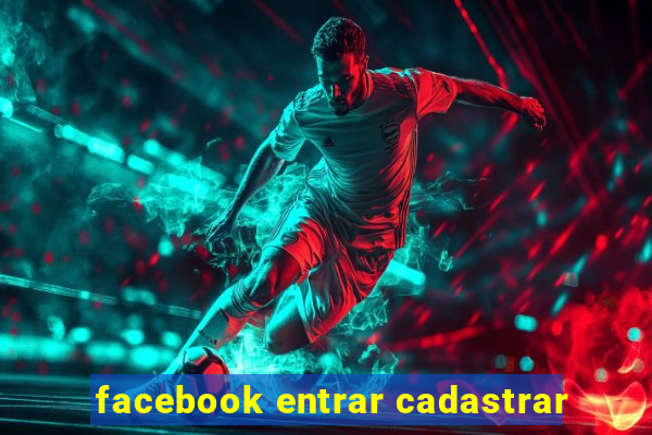 facebook entrar cadastrar